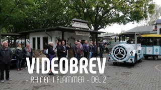 Videobrev  Rhinen i flammer  del 2 [upl. by Aicissej]