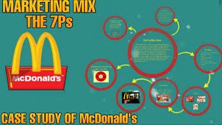 7Ps Of Marketing Mix With Case Study Of McDonald [upl. by Delcine]