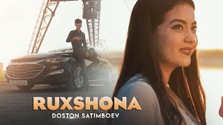 Doston Satimboev  Ruxshona Officil Music Video [upl. by Ellesor]