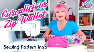 The Curvalicious Wallet  Sewing Pattern Introduction [upl. by Mauricio]