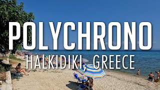 Polychrono Town amp Beach  Halkidiki Greece [upl. by Adnolat]