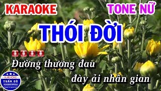 Karaoke Thói Đời  Nhạc Sống Beat Nữ Karaoke Tuấn Cò [upl. by Nibot]