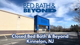 Closed Bed Bath amp Beyond in Kinnelon NJ [upl. by Mihcaoj]