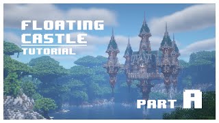 Minecraft  How to Build Floating Castle Part A [upl. by Adnauqal721]