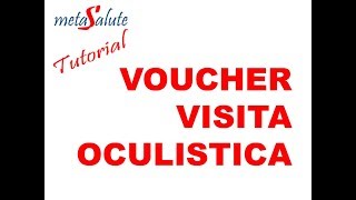 METASALUTE tutorial VOUCHER VISITA OCULISTICA gratuito [upl. by Gaudet]