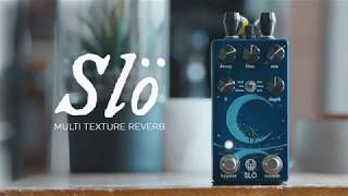 Walrus Audio Slö Multi Texture Reverb Tech Demo [upl. by Miran]