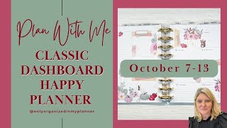 Plan With Me  Classic Dashboard Happy Planner  Oct 713  Live Love Posh Autumn Allure [upl. by Maillil51]