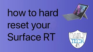How to factory reset Surface RT to factory settings  DT DailyTech [upl. by Ahso]