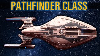 Pathfinder Class The New Voyager [upl. by Kacey]