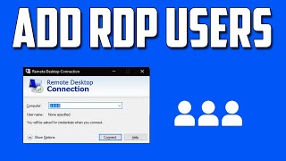 How To Enable RDP and Add Users Under Remote Desktop Group in Windows 10 [upl. by Eppilihp]