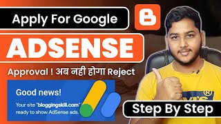 How to Apply For Google AdSense Approval in Blogger [upl. by Glory]