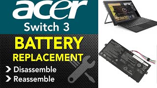 Acer Switch 3 N17h1 Battery Replacement Step By Step [upl. by Norrehc]