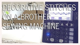 How To Sew Decorative Stitches On A Brother Sewing Machine [upl. by Aitnecserc450]