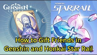 How to Gift your Friends in Genshin and Honkai [upl. by Ennazus]