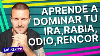 💙¿Cómo CONTROLAR el ODIO la IRA la RABIA y el RENCOR Hacia Alguien Descubre cómo SUPERAR la IRA [upl. by Lyrred]