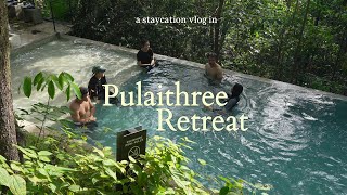 VLOG a hidden staycation at pulaithree retreat kuala kubu bharu [upl. by Aynik964]