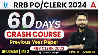 RRB POClerk 2024 Crash Course  RRB PO Clerk Reasoning Previous Year Paper By Saurav Singh  Day 3 [upl. by Aderf]