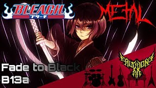 Bleach Fade to Black  Fade to Black B13a 【Intense Symphonic Metal Cover】 [upl. by Kirschner354]