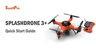 Splashdrone 3 Waterproof Drone Quick Start Tutorial [upl. by Emmeram741]