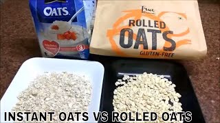 DIFFERENCE BETWEEN INSTANT OATS amp ROLLED OATS and WHICH OATS ARE MORE HEALTHY [upl. by Nyssa823]