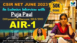 AIR1 Puja Paul  CSIR NET June 2023  Exclusive interview [upl. by Annaicul744]