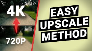 How to upscale videos — 4 easy methods to upscale 720p to 4k [upl. by Avehs671]