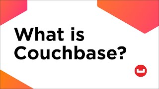 What is Couchbase  A quick overview of Couchbase’s Platform [upl. by Hayikaz]