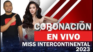 EN VIVO Miss Intercontinental 2023 [upl. by Emaj565]