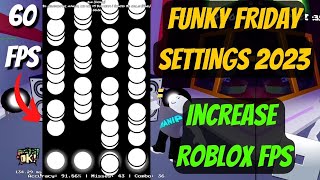 ROBLOX FUNKY FRIDAY 2023 PRO SETTINGS  INCREASE FPS [upl. by Ttereve]