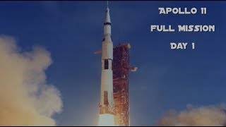 Apollo 11  Day 1 Full Mission [upl. by Claude]