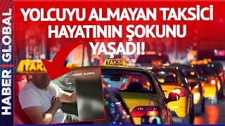 quotEvrağım Eksik İleride Polis Çevirmesi Varquot Dedi Yolcuyu Almadı O Taksici Hayatının Şokunu Yaşadı [upl. by Austreng]