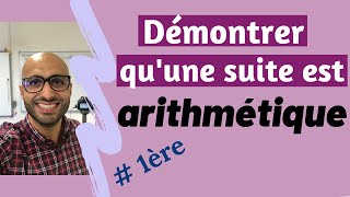 Démontrer quune suite est arithmétique [upl. by Tnert]