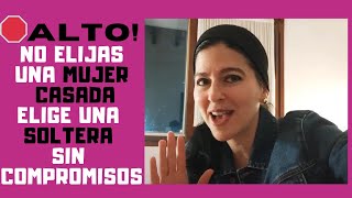 ✅¿Por Qué NO Estar Con Una Mujer Casada [upl. by Parry104]