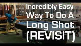 Incredibly Easy Way To Do A Long Shot Revisit [upl. by Branden30]