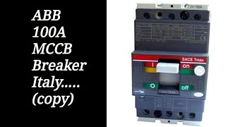 ABB 100A MCCB  Italy copy [upl. by Rossie]