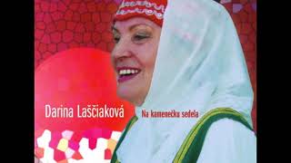 Darina Laščiaková  Čierne oči choďte spať [upl. by Jael451]