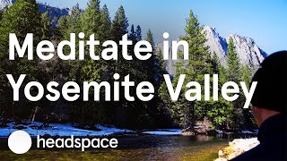 Virtual Guided Meditation in Yosemite Valley [upl. by Melvina936]