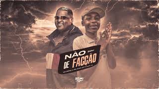 MC Meno K e MC Ryan SP  Não Sou De Facção Djay W AUDIO OFICIAL [upl. by Nanreit]