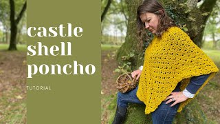 How To Crochet This Easy Poncho  CASTLE SHELL PONCHO  Ophelia Talks Crochet [upl. by Anuqahs]