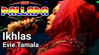 New Pallapa Terbaru Evie Tamala Ikhlas Live Pelabuhan Kluwut Brebes 2019 [upl. by Assenej13]