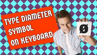 How to type Diameter Symbol Ø on Keyboard [upl. by Eissirhc]