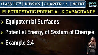 Class 12th Physics  Equipotential Surfaces  Potential Energy of System of Charges  Example 24 [upl. by Nyrmac]