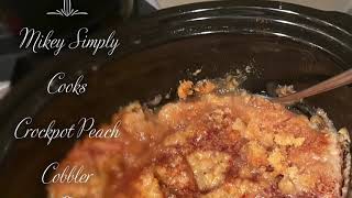 Crockpot Peach Cobbler [upl. by Omar]