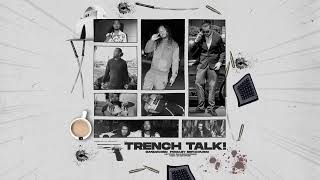 Trench Talk  Bandzo3rd  Prod Refixmusic3  Official Audio 2022 [upl. by Mohandas]