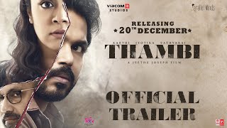 THAMBI OFFICIAL TAMIL TRAILER  KARTHI  JYOTIKA  SATHYARAJ  JEETHU JOSEPH [upl. by Nirak]