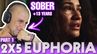 SOBER GUY watches  EUPHORIA  for the FIRST TIME  Euphoria Reaction S02E05  Part 1 [upl. by Kelleher]