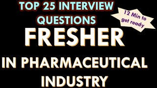 Fresher in pharmaceutical industry 25 Interview Question and answers [upl. by Helse]