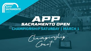 Championship Court  Day 3  The 2025 APP Sacramento Open  March 1 [upl. by Ssilem]