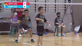 Henry Park Primary Sch vs Nan Hua Pri Sch  Badminton Senior Div west zone Boys Doubles  NSG 2021 [upl. by Annaeiluj]