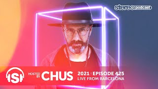 CHUS  Stereo Productions Podcast 425 [upl. by Melc]